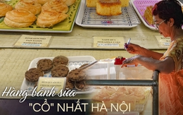 Hàng bánh sữa “cổ” nhất Hà Nội: Khách đi nước ngoài hơn chục năm vẫn quay lại, hương vị bánh và sữa có 1-0-2