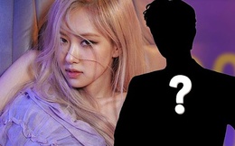 Hé lộ về người bạn trai độc hại của Rosé (BLACKPINK): “Ghen tuông, chiếm hữu, giỏi thao túng”